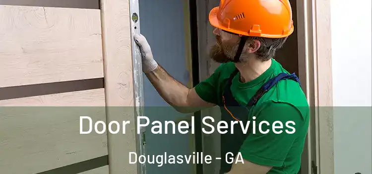 Door Panel Services Douglasville - GA