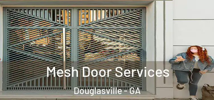 Mesh Door Services Douglasville - GA